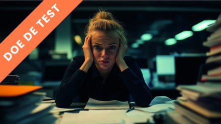 Hoe gestresst ben jij?